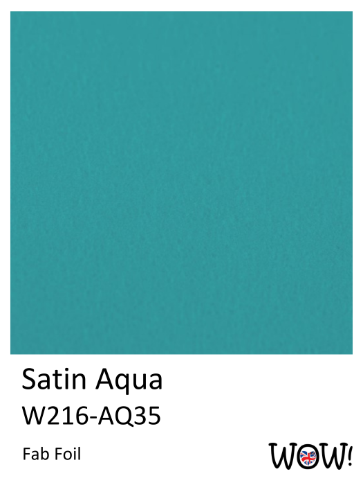 WOW! Fab Foil - Satin Aqua WOW! Fab Foil - Satin Aqua