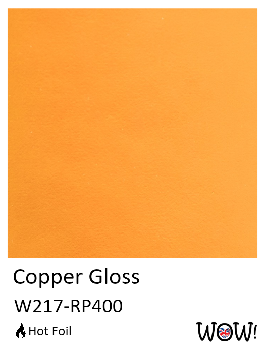 Copper Gloss HOT Foil