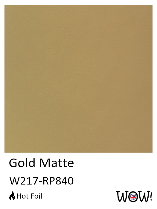 Gold Matt HOT Foil